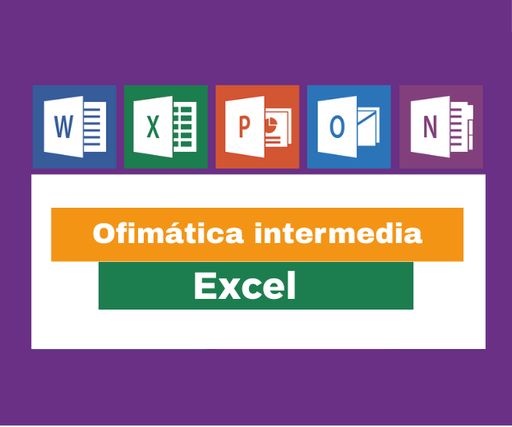 Ofimática Intermedia: Microsoft Excel