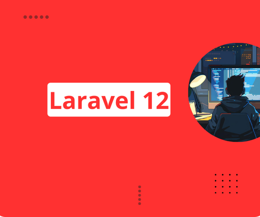 Desarrollo web profesional con Laravel 12